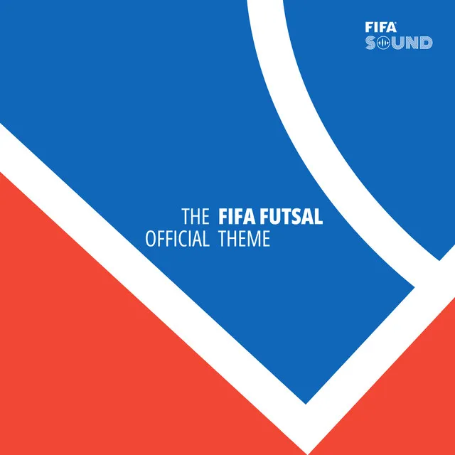 The Official FIFA Futsal Theme