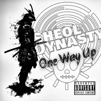 One Way Up by Sheol Dynasty