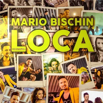 Loca by Mario Bischin