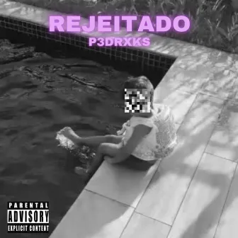 Rejeitado by p3drxks