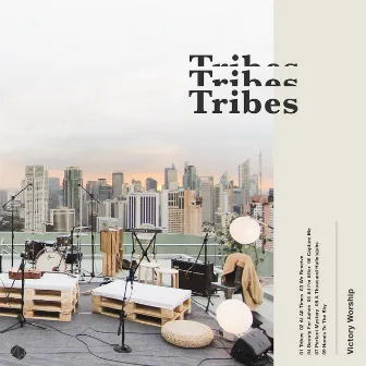 Tribes by Victory Worship