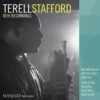 New Beginnings by Terell Stafford