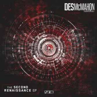 The Second Renaissance EP by Des McMahon