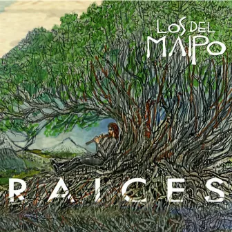 Raíces by Los del Maipo