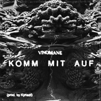 Komm Mit Auf by Vinomane