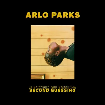 Second Guessing by Arlo Parks