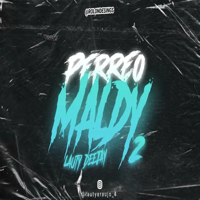 PERREO MALDY 2