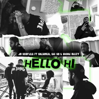 Hello Hi (feat. Skeamer, Sai So, Skore Beezy) by Sai So