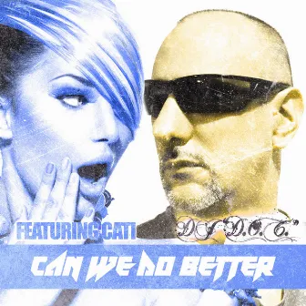 Can We Do Better by DJ 