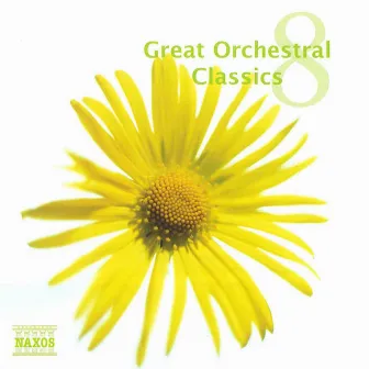 Great Orchestral Classics, Vol. 8 by András Ligeti