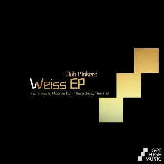 Weiss EP by Dub Makers