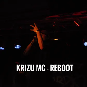 Reboot by KriZu MC