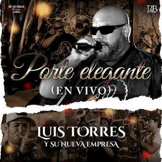 Porte Elegante (En Vivo) by Luis Torres y Su Nueva Empresa