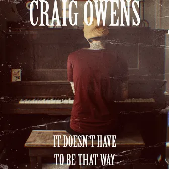 It Doesn't Have to Be That Way by Craig Owens