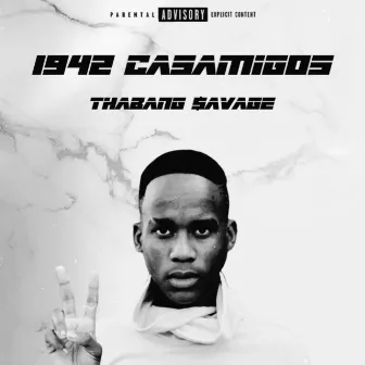 1942 Casamigos by Thabang $avage