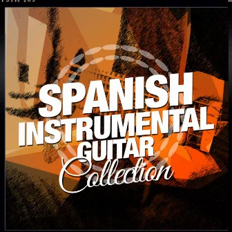 Spanish Instrumental Guitar Collection by Instrumental Guitar Masters