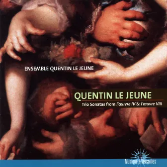 Jean Baptiste Quentin Le Jeune, Trio Sonatas from 'L'oeuvre IV & L'oeuvre VIII' by Quentin Le Jeune