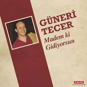 Madem ki Gidiyorsun by Güneri Tecer