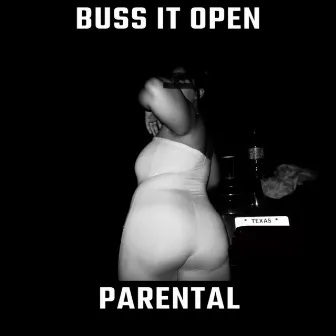 BUSS IT OPEN by Big4Sensei