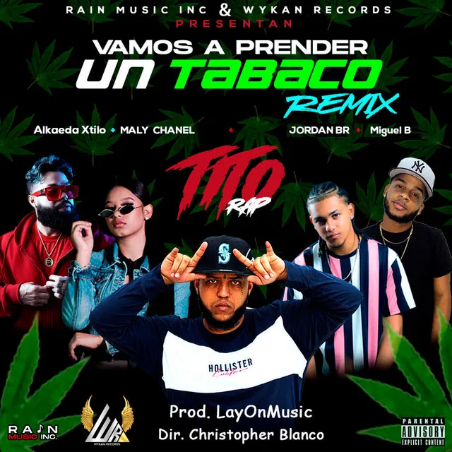 Vamos A Prender Un Tabaco - Remix