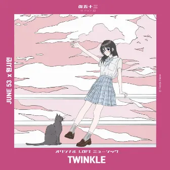 Twinkle by JUNE 53