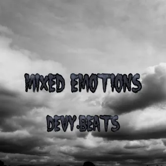 Mixed Emotions by Devy.Beats