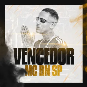 Vencedor by Mc BN SP