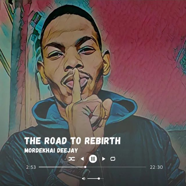 The Road to Rebirth