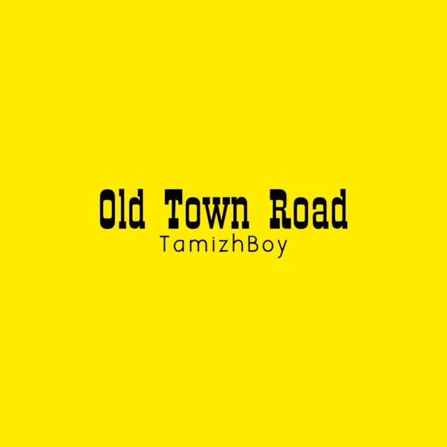 Old Town Road