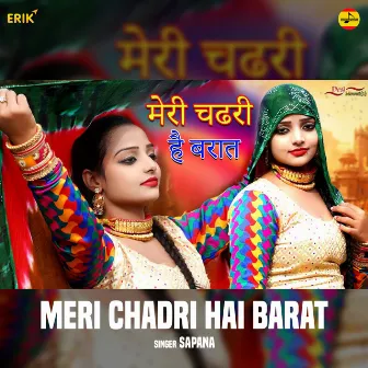 Meri Chadri Hai Barat by Sapana