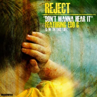 Don't Wanna Hear It (Digi 12