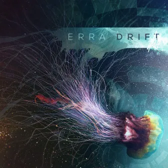 Drift by ERRA