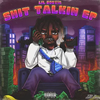 Shit Talkin - EP by Lil Boovie