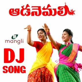 Aada Nemali (Dj Song) by Mangli