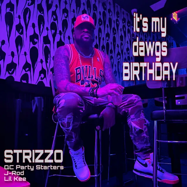 It's My Dawgs Birthday - Radio Edit