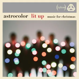 Lit Up -- Music For Christmas by Astrocolor