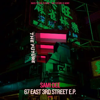 67 East 3rd Street E.P. by Sami Dee