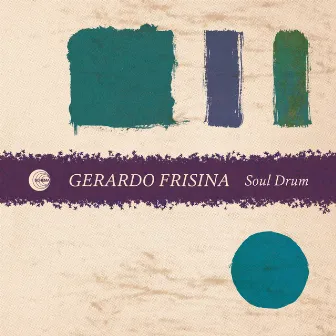 Soul Drum by Gerardo Frisina