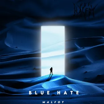 Blue Hate (Acústico) by Malfoy