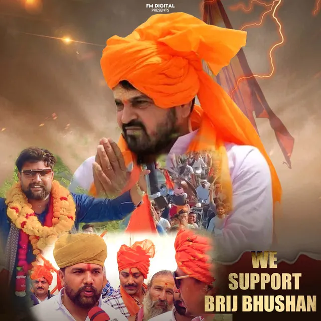 We Support Brij Bhushan