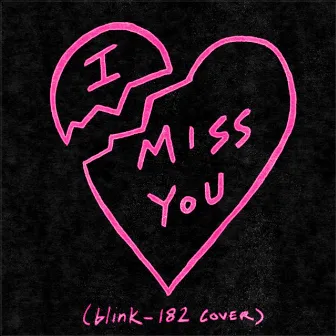 I Miss You (blink-182 Cover) by LYELL