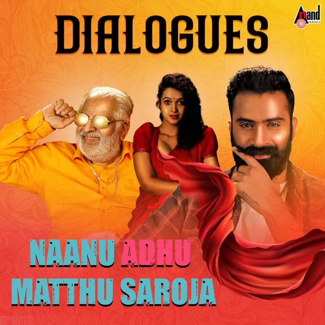 Naanu Adhu Matthu Saroja Dialogues