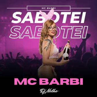 Sabotei by Mc Barbi