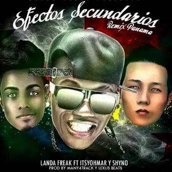 Efectos Secundarios (Remix Panamá) by Landa Freak