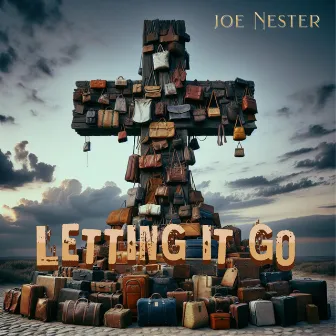 Letting It Go by Joe Nester