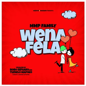 Wena Fela by Mmp Family