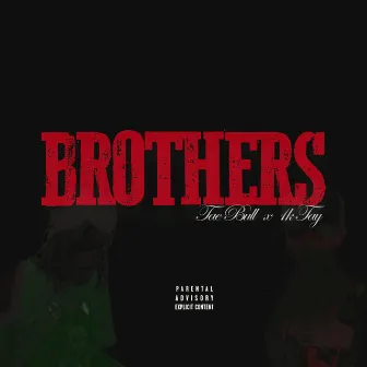 Brothers by Tae Bull