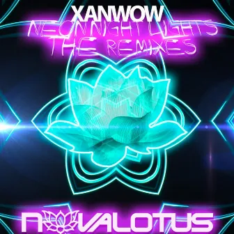 Neon Night Lights - The Remixes by Xanwow