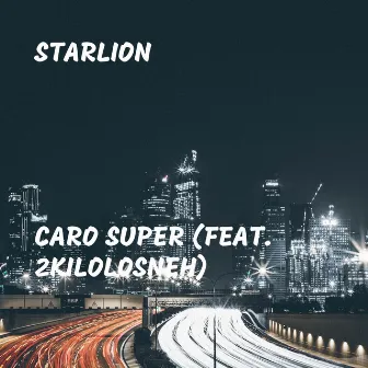 Caro Super by Starlion