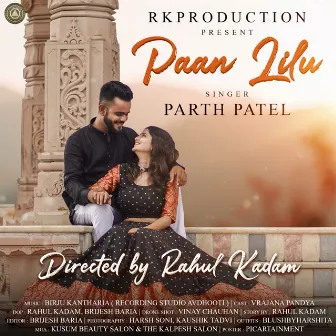 Paan Lilu by Parth Patell